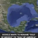 Google Maps to Rename Gulf of Mexico