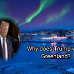 Trump Want Greenland