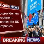 China Vows New Investment Openings for US Companies