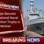 Türkiye Secures International Naval Competition Trophy in Pakistan