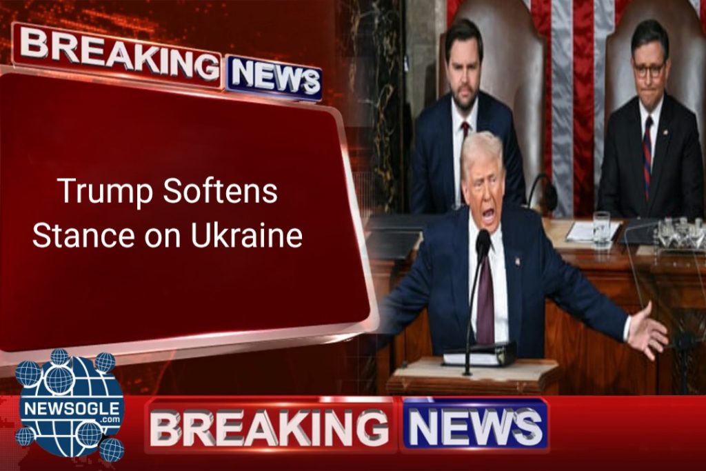 Trump Softens Stance on Ukraine